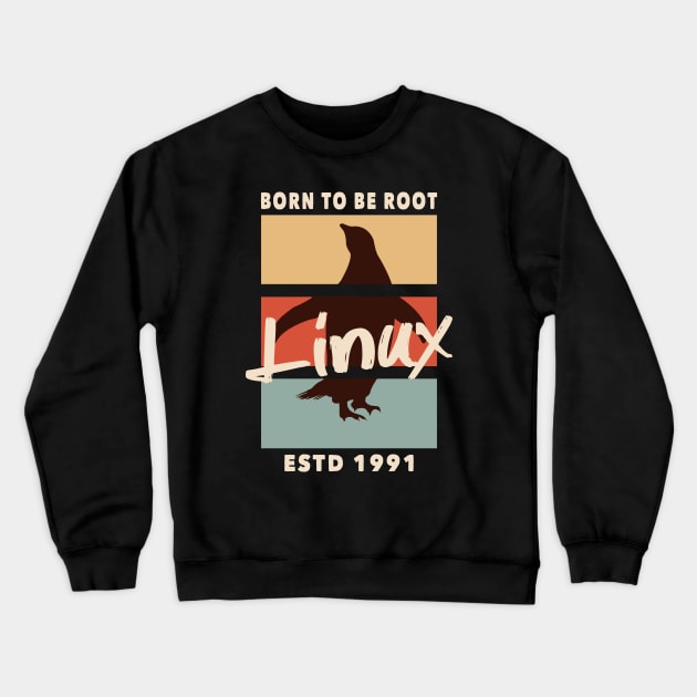 Linux - Retro - BORN TO BE ROOT Crewneck Sweatshirt by CoolTeez